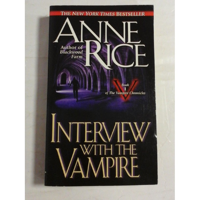 INTERVIEW WITH THE VAMPIRE - ANNE RICE 